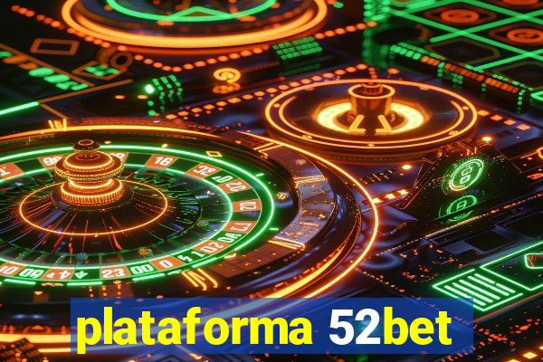 plataforma 52bet